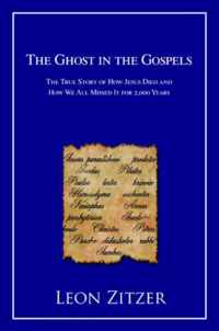 The Ghost in the Gospels