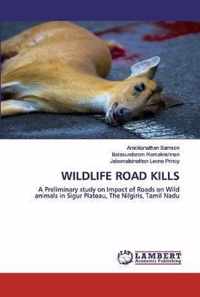 Wildlife Road Kills