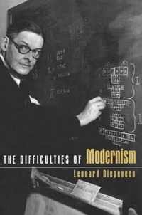 The Difficulties of Modernism