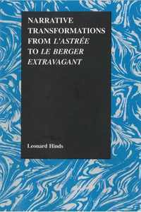 Narrative Transformations from L'Astree to Le berger extravagant