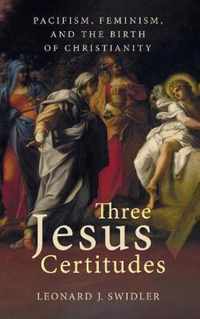 Three Jesus Certitudes