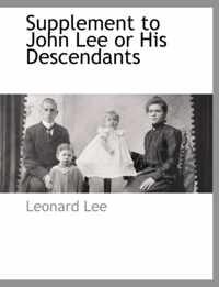 Supplement to John Lee or His Descendants