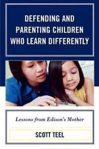 Defending and Parenting Children Who Learn Differently