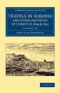 Travels in Albania and Other Provinces of Turkey in 1809 & 1810