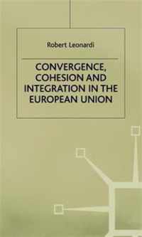 Convergence, Cohesion and Integration in the European Union