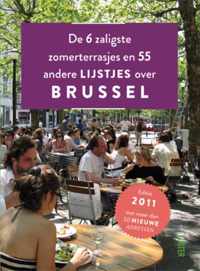 De 6 Zaligste Zomerterrasjes En 55 Andere Lijstjes Over Brussel