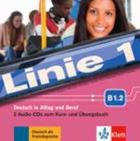 Linie 1. B1.2. 2 Audio-CDs zum Kurs- und Übungsbuch