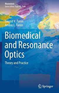 Biomedical and Resonance Optics