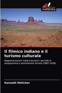 Il filmico indiano e il turismo culturale