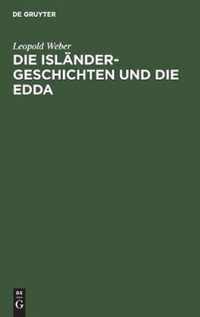 Die Islander-Geschichten Und Die Edda