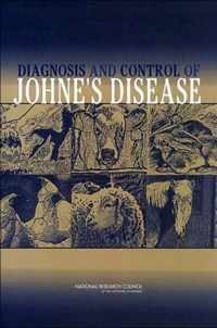 Diagnosis and Control of Johne's Disease