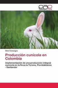 Produccion cunicola en Colombia