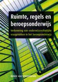 Ruimte, regels en beroepsonderwijs