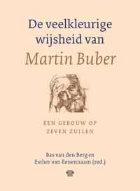 De veelkleurige wijsheid van Martin Buber