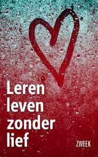 Leren leven zonder lief