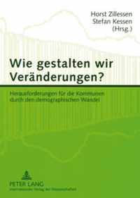 Wie Gestalten Wir Veraenderungen?