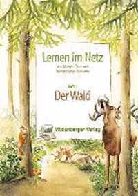 Lernen im Netz 1 / Der Wald