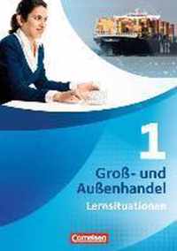 Groß- und Außenhandel 01. Arbeitsbuch mit Lernsituationen