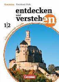 Band 1/2 : 7./8. Schuljahr - Von der Vorgeschichte bis zur deutschen Reichsgründung 1871