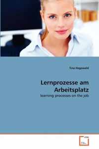 Lernprozesse am Arbeitsplatz