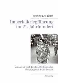 Imperialkriegführung im 21. Jahrhundert