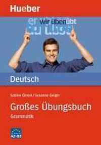 Großes Übungsbuch Deutsch - Grammatik