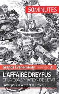 L'affaire Dreyfus et la conspiration de l'Etat