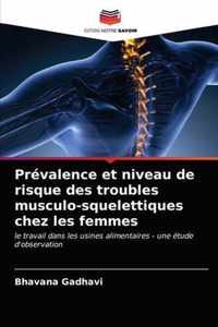 Prevalence et niveau de risque des troubles musculo-squelettiques chez les femmes