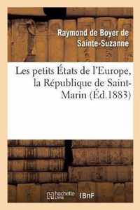 Les Petits Etats de l'Europe, La Republique de Saint-Marin