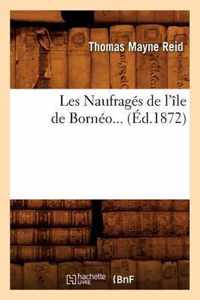 Les Naufrages de l'Ile de Borneo (Ed.1872)