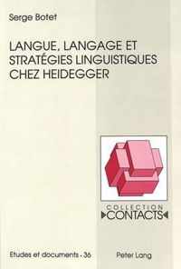 Langue, Langage Et Strategies Linguistiques Chez Heidegger