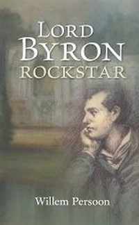 Lord Byron - rockstar