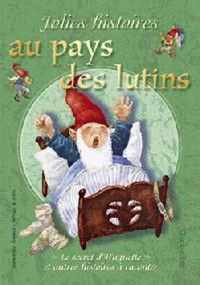 Jolies histoires au pays des lutins