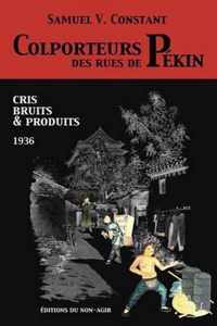 Colporteurs des rues de Pekin