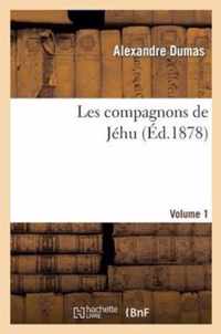 Les Compagnons de Jehu.Volume 1