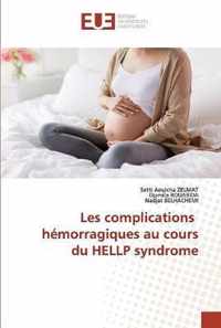 Les complications hemorragiques au cours du HELLP syndrome