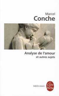 Analyse de L Amour Et Autres Sujets