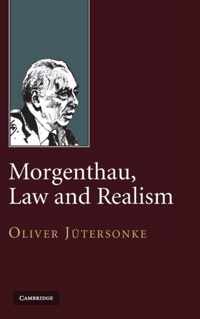 Morgenthau, Law and Realism