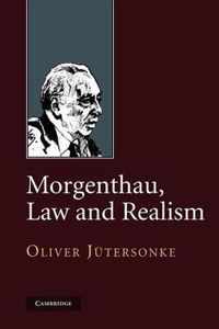 Morgenthau, Law and Realism