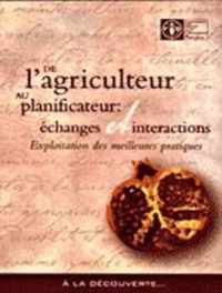 de L'Agriculteur Au Planificateur: Echanges Et Interactions