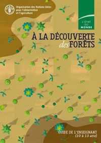 A la decouverte des forets