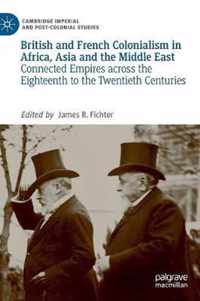 British and French Colonialism in Africa, Asia and the Middle East