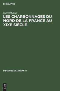 Les charbonnages du nord de la France au XIXe siecle