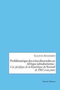 Problematique des crises electorales en Afrique subsaharienne