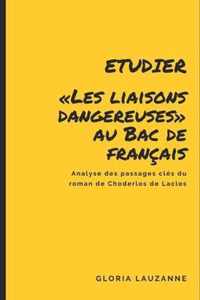 Etudier Les liaisons dangereuses au Bac de francais