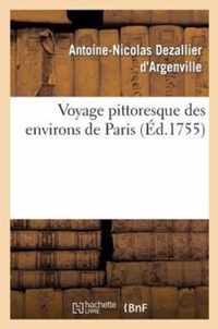 Voyage Pittoresque Des Environs de Paris