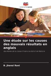 Une etude sur les causes des mauvais resultats en anglais