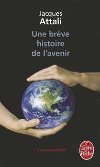 Une Breve Histoire De L'Avenir