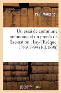 Un Essai de Commune Autonome Et Un Proces de Lese-Nation