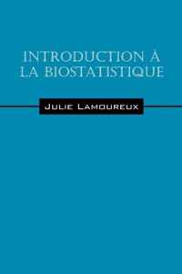 Introduction a la biostatistique